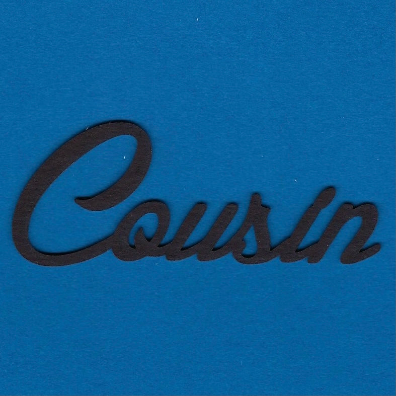 Cousin (Title) (Family)