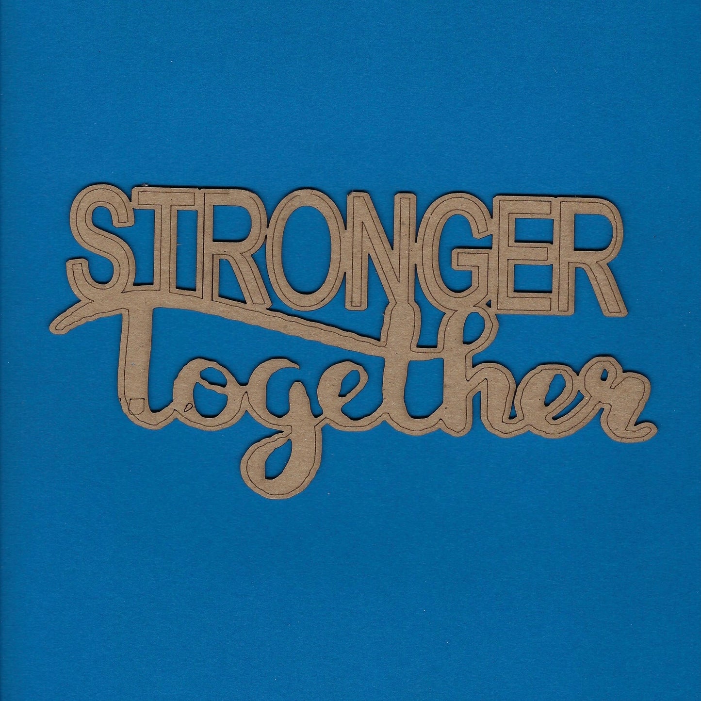 Stronger Together